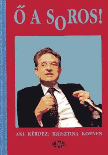 Krisztina Koenen - � a Soros!