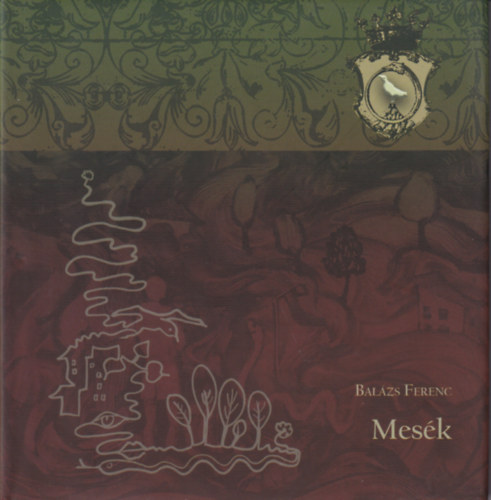 Balzs Ferenc - Mesk