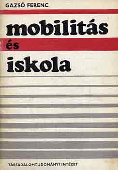 Gazs Ferenc - Mobilits s iskola