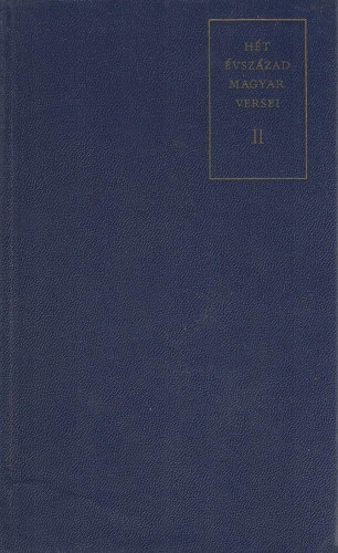 Hét évszázad magyar versei II.