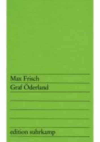 Max Frisch - Graf �derland