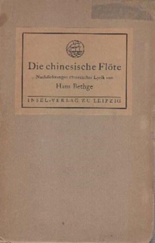 Hans Bethge - Die chinesische Fl�te