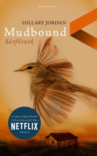 Hillary Jordan - Mudbound - S�rf�szek