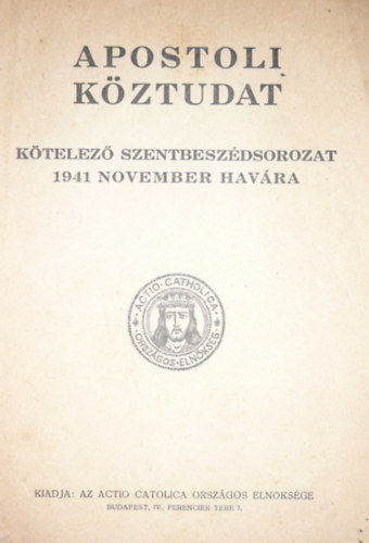 Mihalovics Zsigmond (szerk.) - Apostoli kztudat