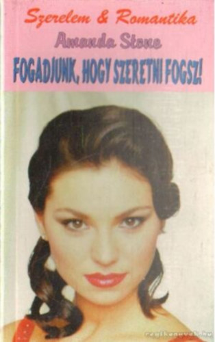 Amanda Stone - Fogadjunk, hogy szeretni fogsz!