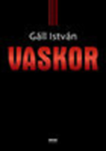 Gll Istvn - Vaskor