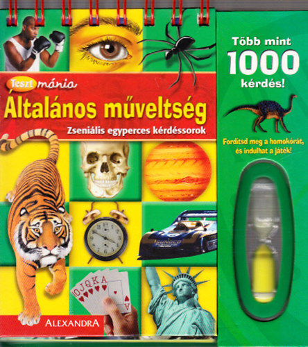 Leyer Ginda - Tesztm�nia:�ltal�nos m�velts�g - Zseni�lis egyperces k�rd�ssorok, t�bb mint 1000 k�rd�s