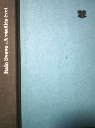 Italo Svevo - A v�n�l�s �vei