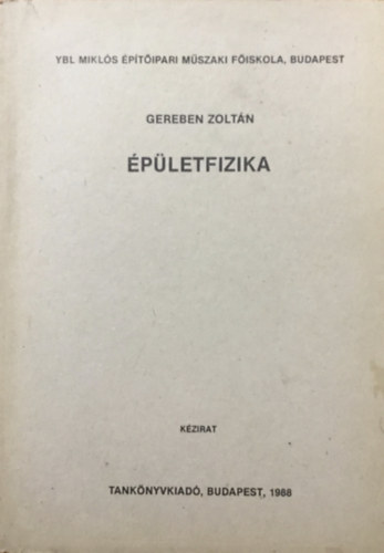 Gereben Zoltán - Épületfizika