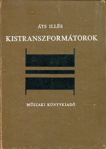 �ts Ill�s - Kistranszform�torok