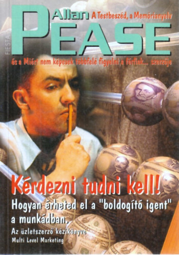 Allan Pease - Kérdezni tudni kell