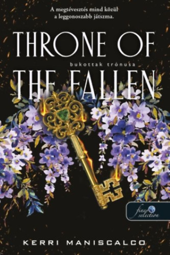 Kerri Maniscalco - Throne of the Fallen - Bukottak trónusa