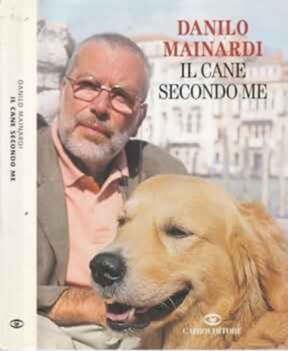 Danilo Mainardi - Il cane secondo me