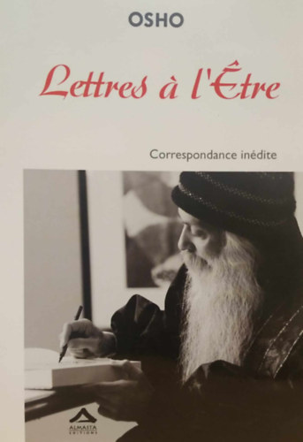 Osho - Lettres a l'etre