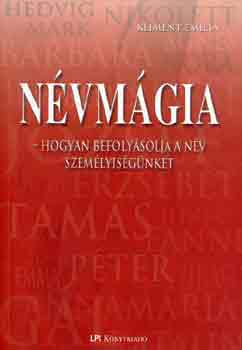 Kliment Emilia - Nvmgia HOGYAN BEFOLYSOLJA A NV SZEMLYISGNKET