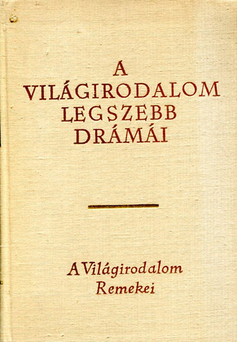 A vilgirodalom legszebb drmi I.