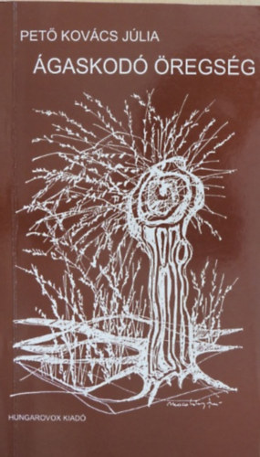 Ágaskodó öregség