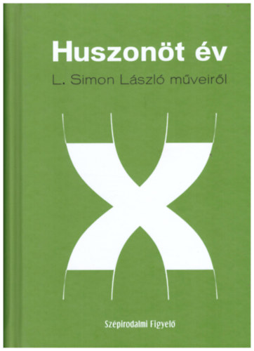 Huszont v - L. Simon Lszl mveirl