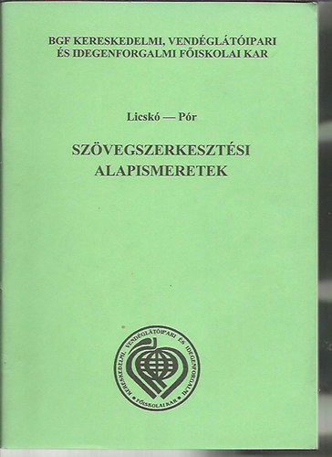 Licsk� - P�r - Sz�vegszerkeszt�si alapismeretek