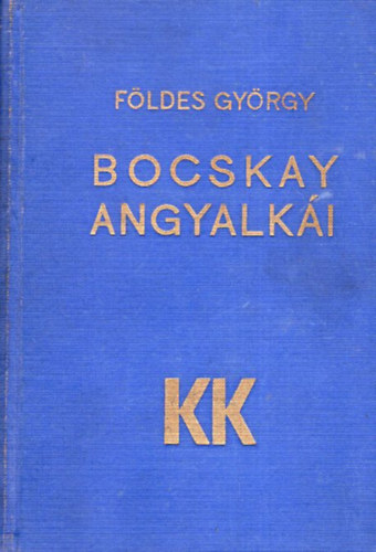 Fldes Gyrgy - Bocskay angyalki