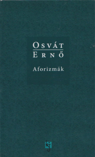 Osvát Ernő - Aforizmák