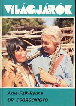 Arne Falk-Ronne - Dr.Cs�rg�k�gy�