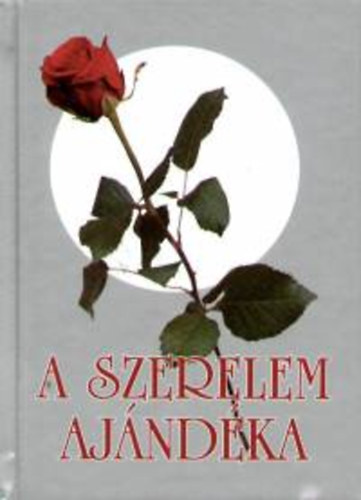 A szerelem aj�nd�ka