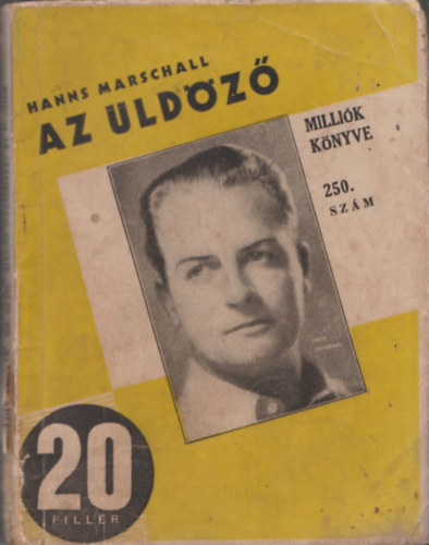 Kuti L�szl�  Hanns Marschall (ford.) - Az �ld�z� - Milli�k k�nyve 250.sz�m