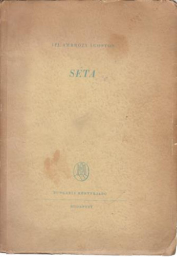 Ambrózy Ágoston dr. - Séta