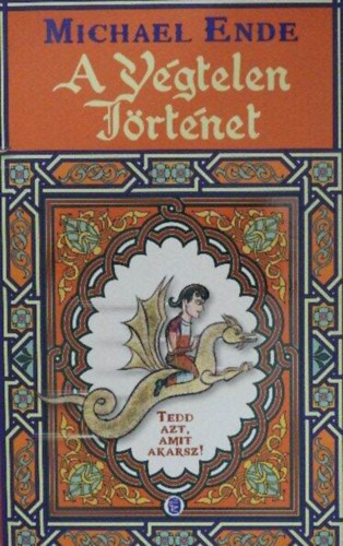 Elekes Dóra Michael Ende (szerk.), Hárs Ernő (ford.) - A Végtelen Történet (Die unendliche Geschichte) - Hárs Ernő fordítása