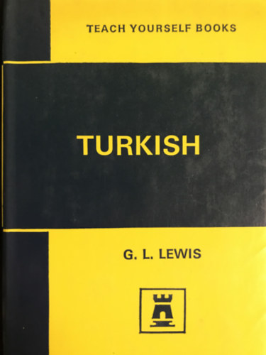 G.L. Lewis - Turkish (teach yourself books)