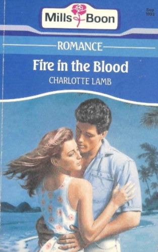 Charlotte Lamb - Fire in the Blood