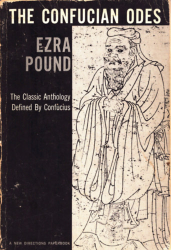 Ezra Pound - The confucian odes