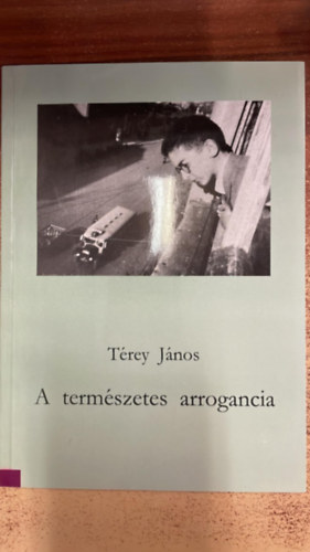 T�rey J�nos - A term�szetes arrogancia