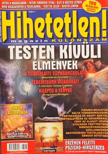 Szcs Rbert  (szerk.) - Hihetetlen! magazin (klnszm) 2022. december- 2023. mrcius