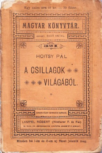 Hoitsy P�l - A csillagok vil�g�b�l (Magyar K�nyvt�r)