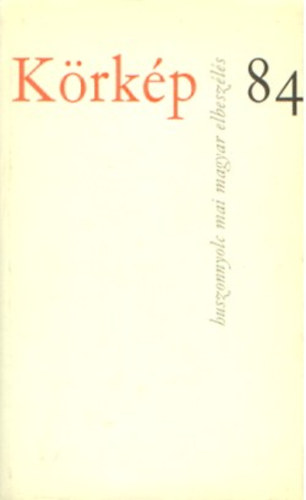 Magvet� K�nyvkiad� - K�rk�p 84 (huszonnyolc mai magyar elbesz�l�s)