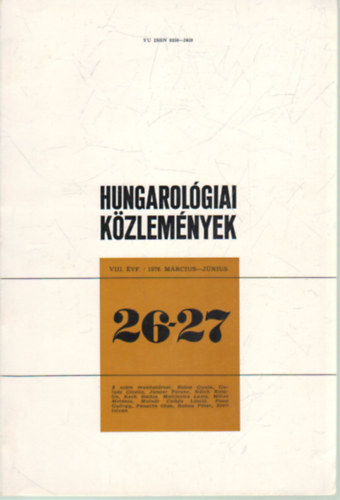 Jung Károly (szerk.), Mikes Melánia, Pastyik László Bori Imre (szerk.) - Hungarológiai közlemények 26-27. szám
