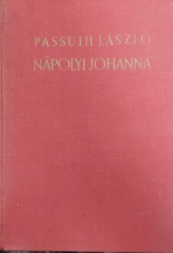 Passuth L�szl� - N�polyi Johanna
