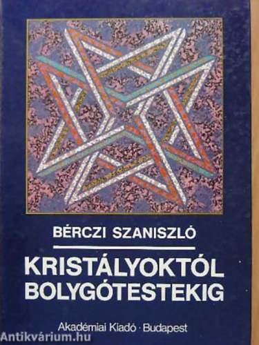 Brczi Szaniszl - Kristlyoktl bolygtestekig