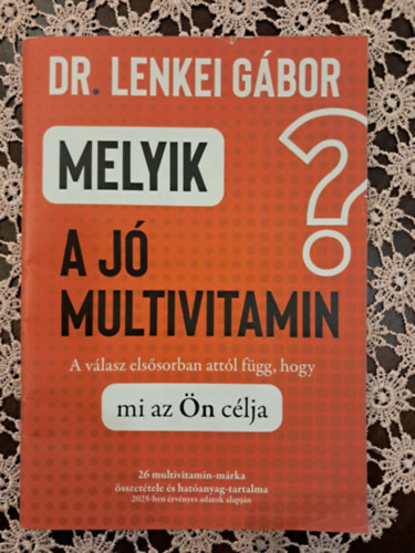 Dr. Lenkei G�bor - Melyik a j� multivitamin?