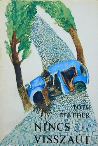 Tóth Benedek - Nincs visszaút