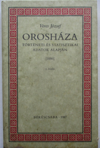 Veres Jzsef - Oroshza trtneti  s statisztikai adatok alapjn