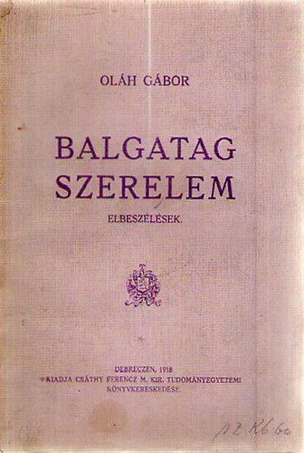 Ol�h G�bor - Balgatag szerelem