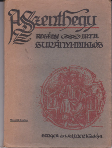 Sur�nyi Mikl�s - A szent hegy