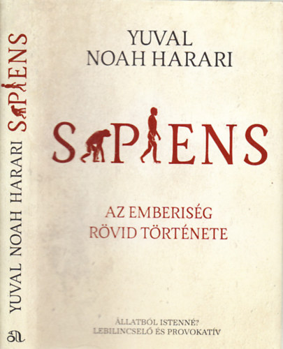 Yuval Noah Harari - Sapiens- Az emberisg rvid trtnete