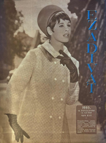 Farag� Ilona  (szerk.) - Ez a divat - 1965. 18. �vf. 10. sz�m
