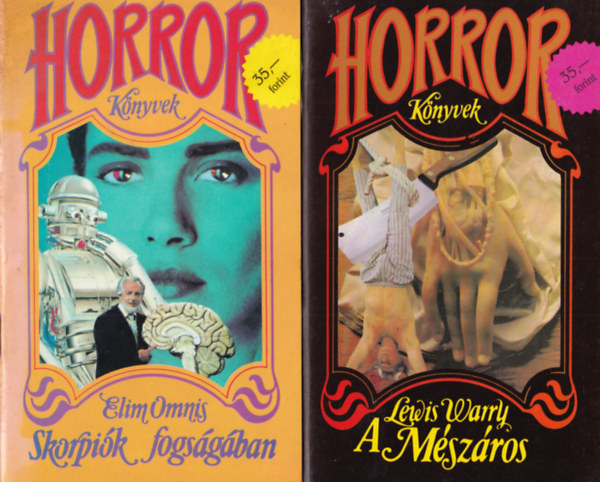 Elim Omnis Lewis Warry - 2 db a Horror k�nyvek sorozatb�l: A M�sz�ros + Skorpi�k fogs�g�ban