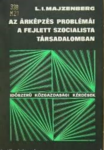 L. I. Majzenberg - Az �rk�pz�s probl�m�i a fejlett szocialista t�rsadalomban