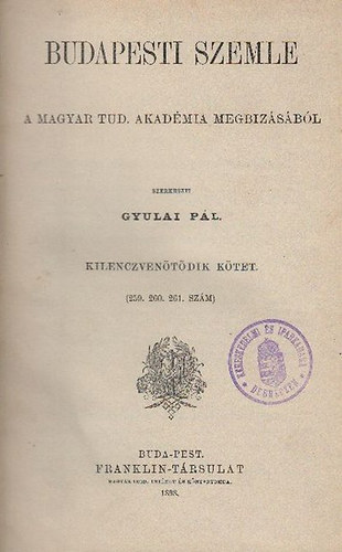 Gyulai P�l   (szerk.) - Budapesti Szemle 95. k�tet (259-261. sz�mok) 1898/j�lius-szeptember